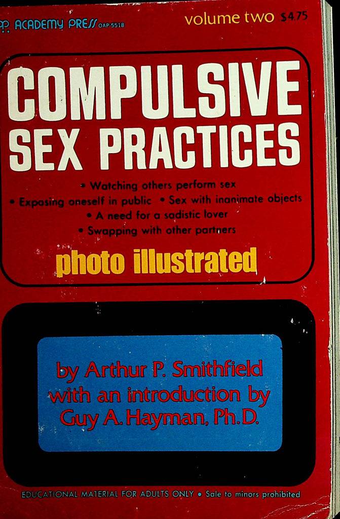 Compulsive Sex Practices Book by Arthur P. Smithfield  1970 Academy Press    112021lm-dm