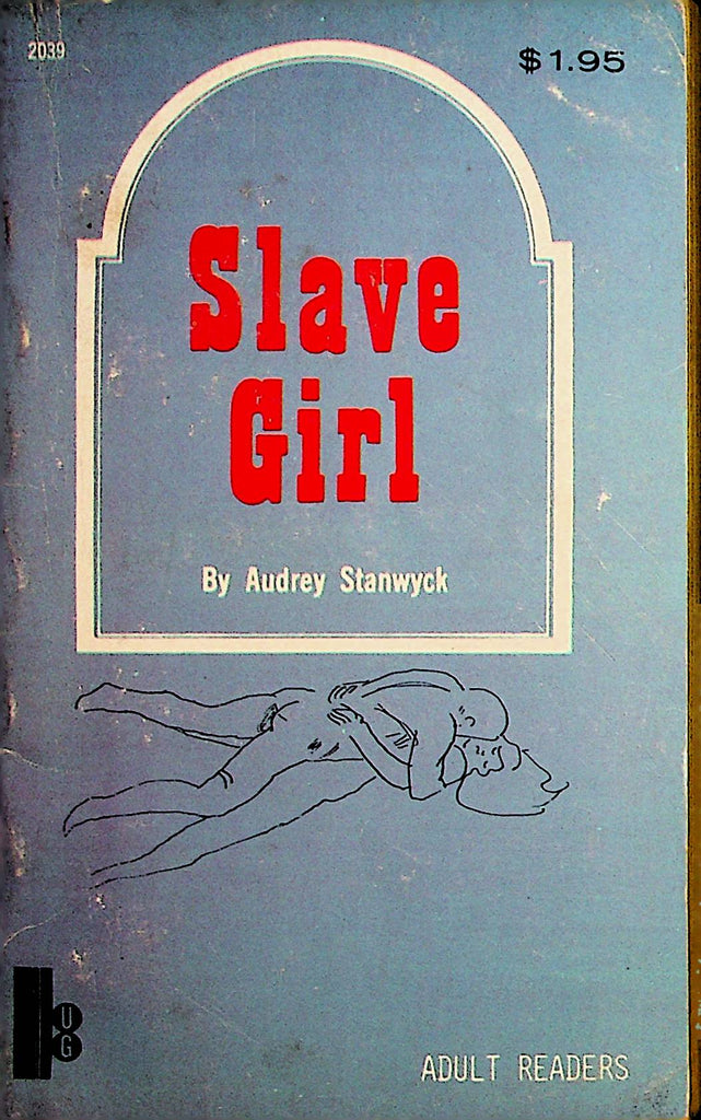 Slave Girl Adult Fetish Novel by Audrey Stanwyck  1969 First Edition    081420lm-sh