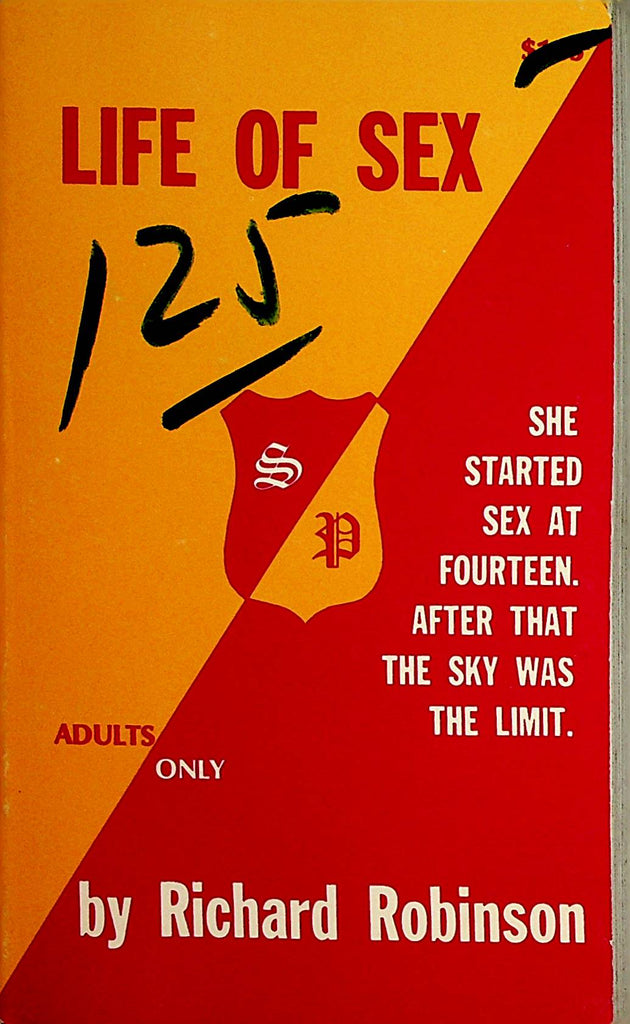 Life Of Sex Novel  by Richard Robinson  1960's Private Edition Book   110521lm-dm