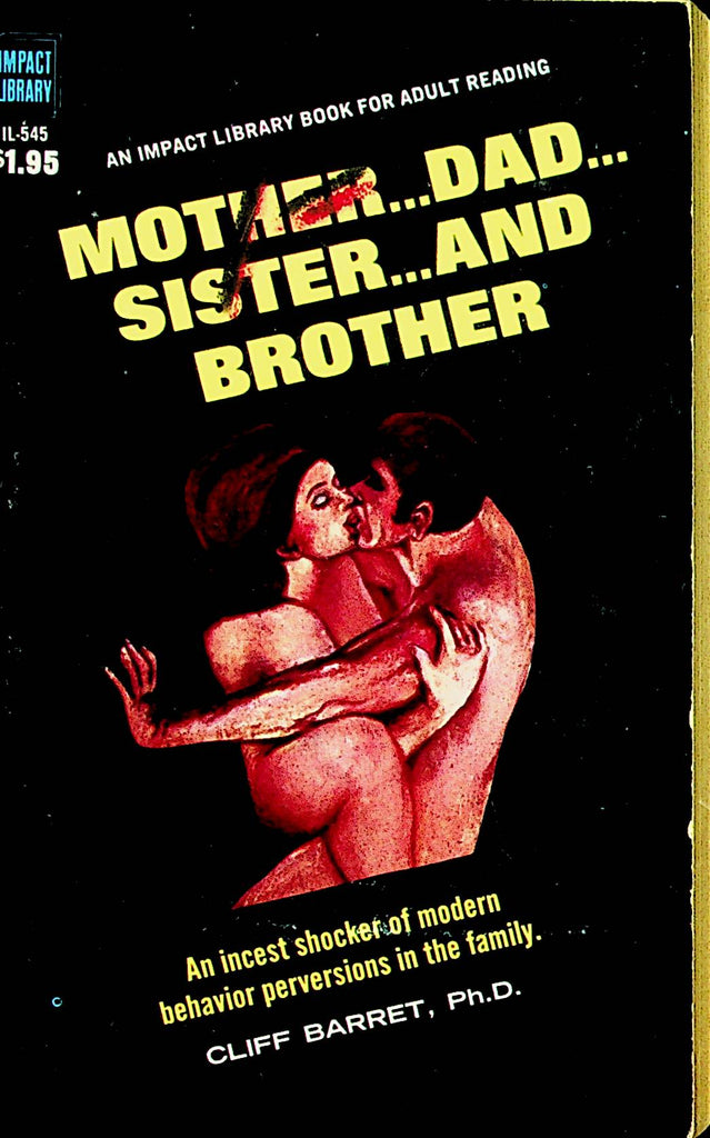 Mother Dad Sister And Brother Novel  by Cliff Barret, Ph.D  1970  092221lm-dm
