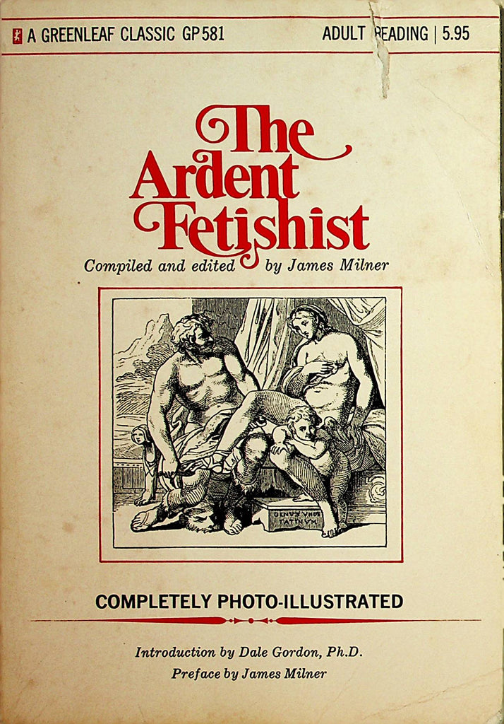 The Ardent Fetishist Novel by James Milner Photo-Illustrated 1971 Greenleaf Classic   110621lm-dm