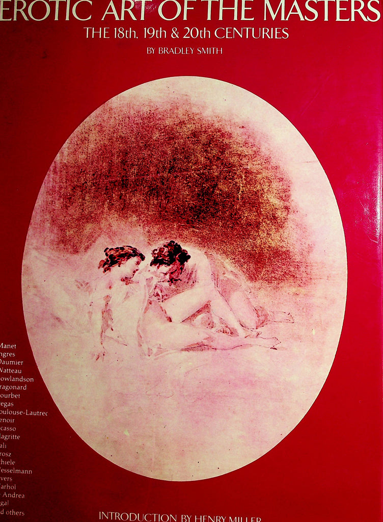 Erotic Art Of The Masters Hard Cover Book 18th, 19th & 20th Centuries by Bradley Smith Printed In Italy   010822lm-dm
