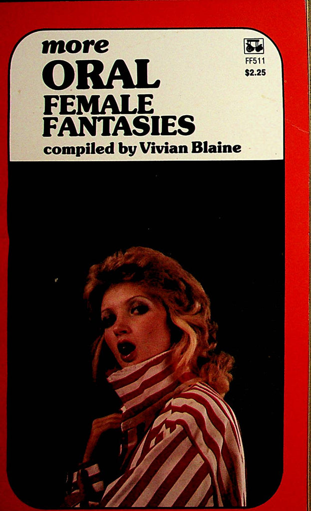 More Oral Female Fantasies Novel by Vivian Blaine  1977    080322lm-p2