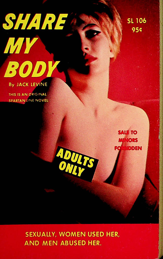 Share My Body Adult Novel by Jack Levine  1965 Spartan Line Novel     110121lm-dm