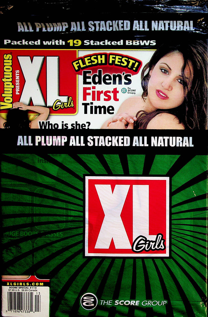 XL Girls Magazine  Flesh Fest! Eden's First Time  #113  2005  new/sealed    090622lm-p