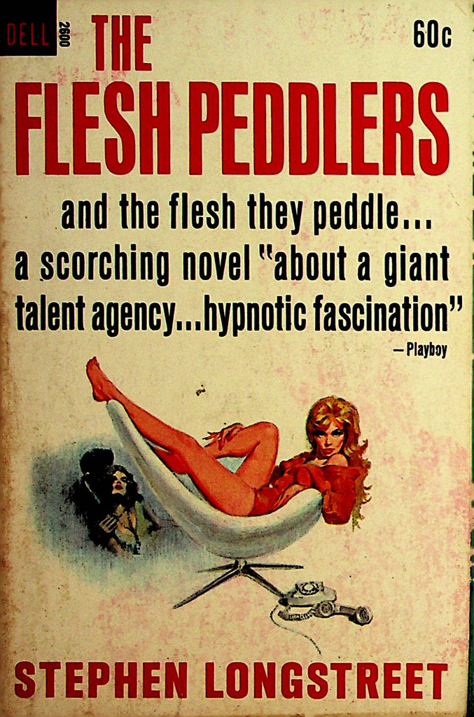 The Flesh Peddlers Novel by Stephen Longstreet  1963  Dell Book  092321lm-dm