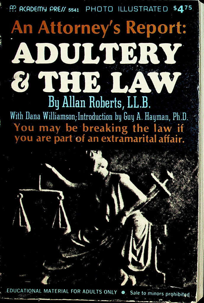 Adultery & The Law by Allan Roberts, LL.B. 1971 Academy Press     112021lm-dm