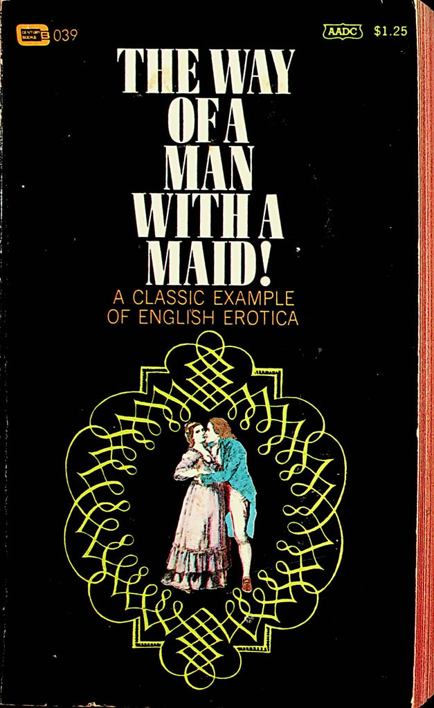 The Way Of A Man With A Maid! Novel by John F. Trimble Ph.D  1967   110521lm-dm