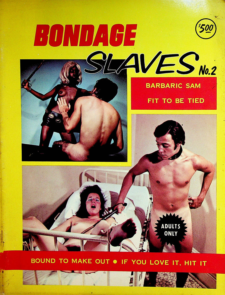 Bondage Slaves Magazine   Barbaric Sam / Fit To Be Tied  #2  1970's     102022lm-p2