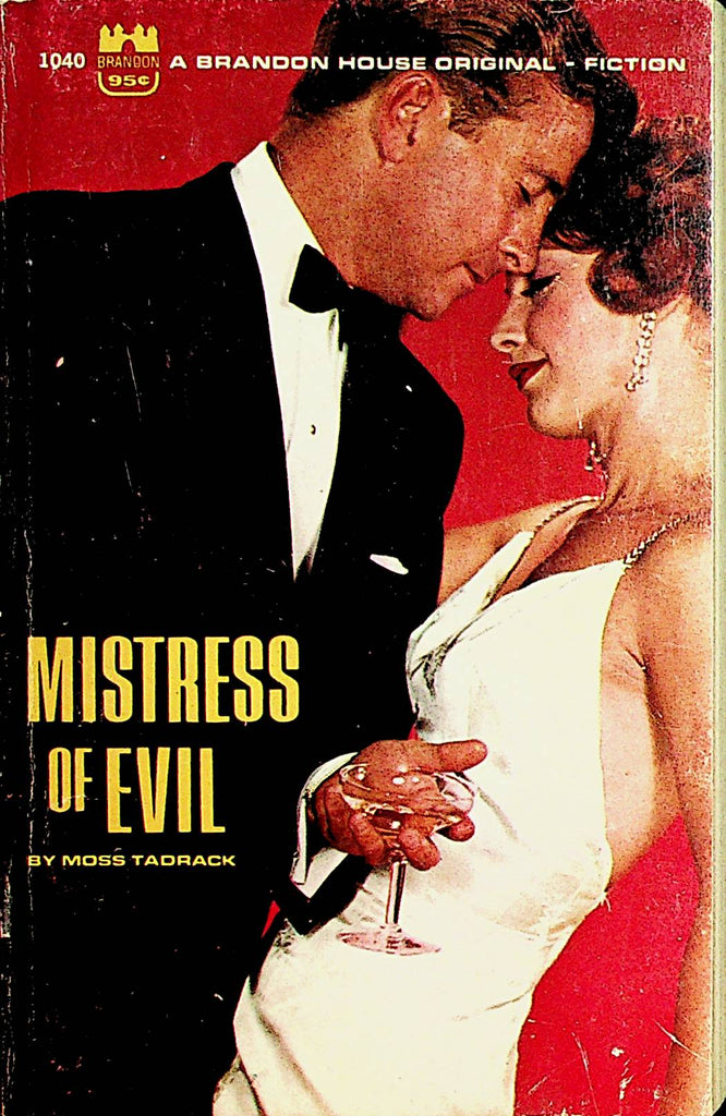 Mistress Of Evil Novel by Moss Tadrack  1966  Brandon House  092321lm-dm