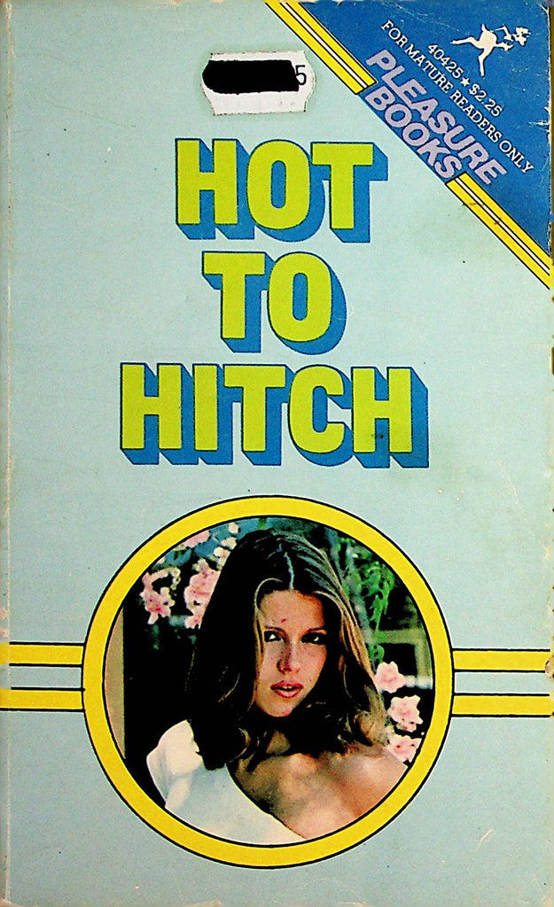 Hot To Hitch Adult Novel  by Tina West  1979 by Pleasure Books   092221lm-dm