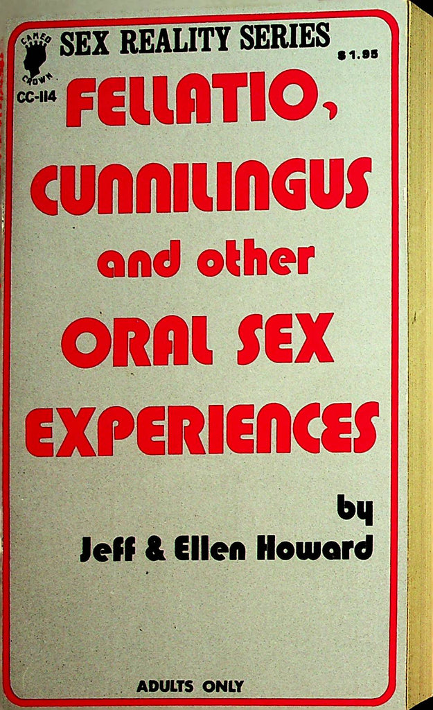Fellatio, Cunnilingus And Other Oral Sex Experiences Novel by Jeff & Ellen Howard  1972 Cameo Library    080322lm-p2