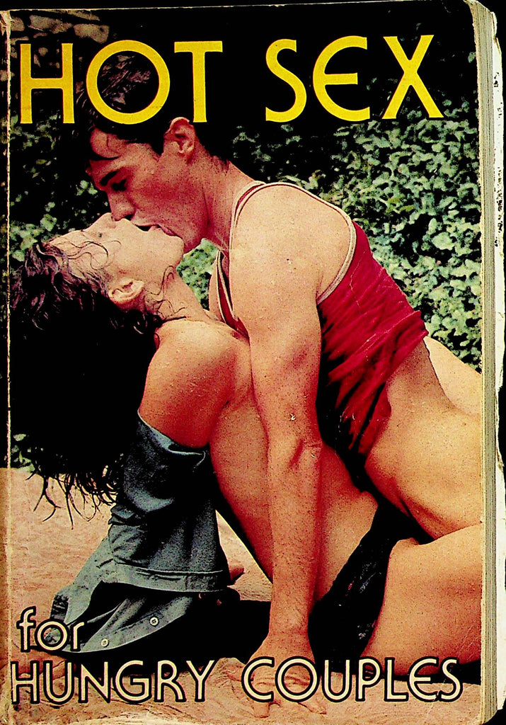 Hot Sex For Hungry Couples Adult Book 1986       031323lm-p