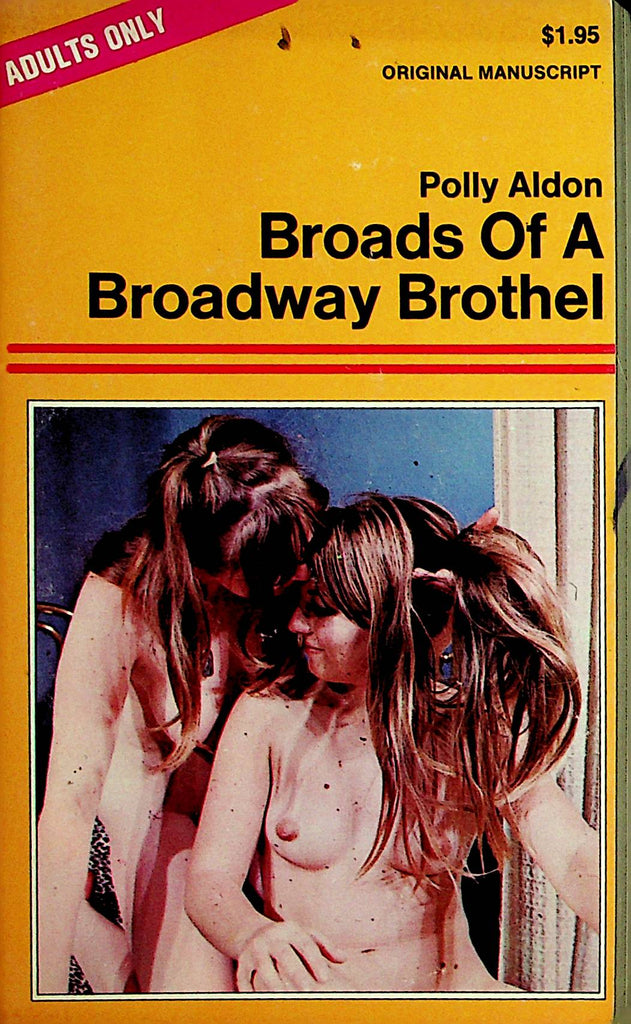 Broads Of A Broadway Brothel Novel  by Polly Aldon  1970's   092121lm-dm
