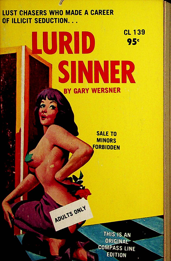 Lurid Sinner Adult Novel by Gary Wersner  1966 Compass Line Edition   110121lm-dm