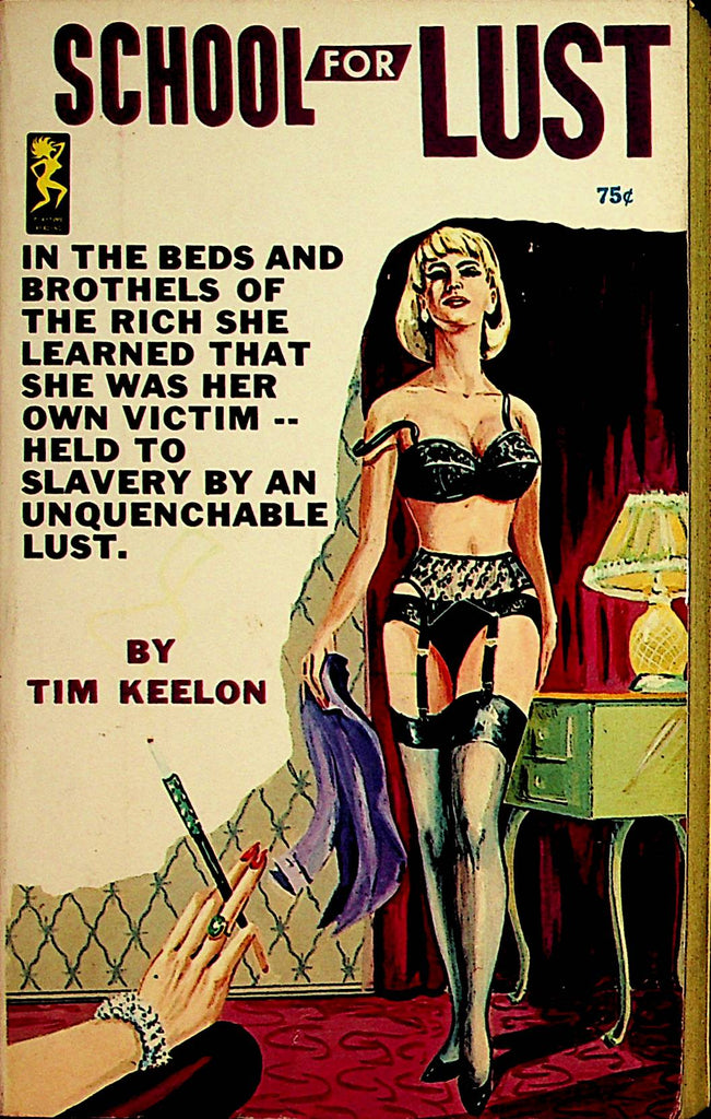 School For Lust Novel  by Tim Keelon  1st Printing 1965   110421lm-dm