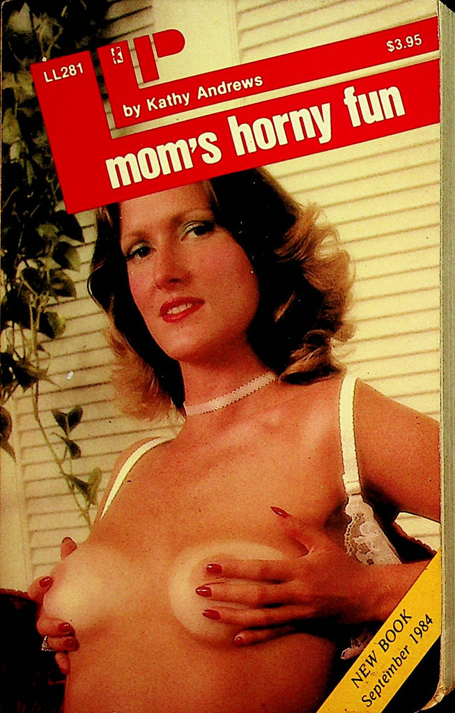 Mom's Horny Fun Novel  by Kathy Andrews   1984  Oakmore Enterprises    110621lm-dm