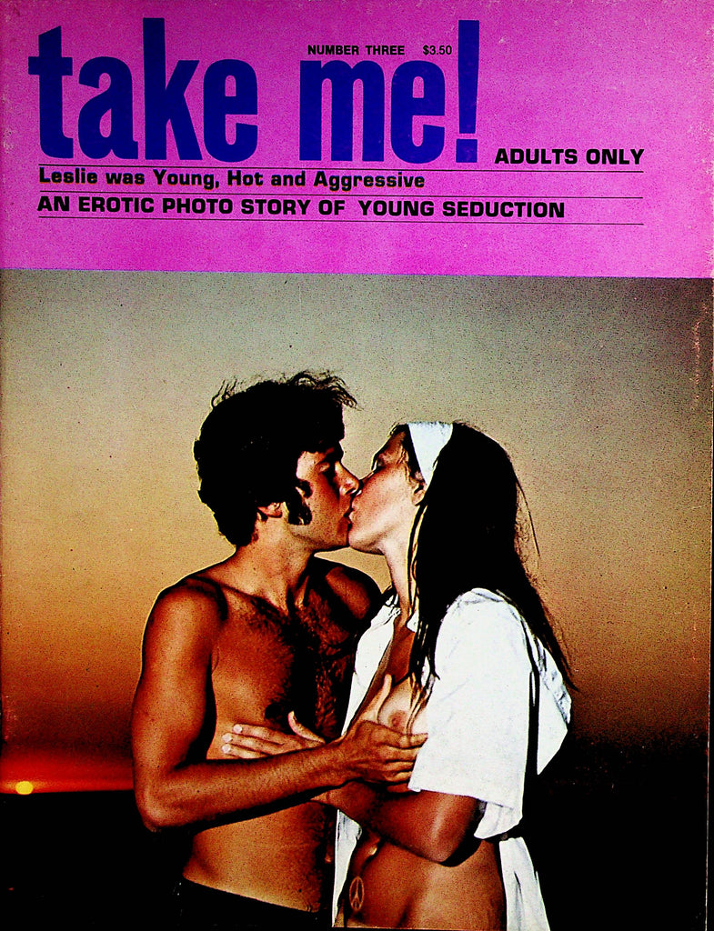 Take Me! Magazine  Leslie Was Young, Hot and Aggressive  #3 1970's     102022lm-p