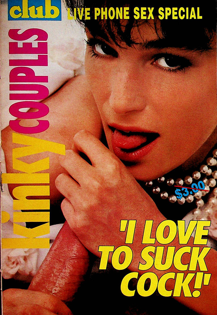 Club Kinky Couples Digest  'I Love To Suck Cock !'     083122lm-p