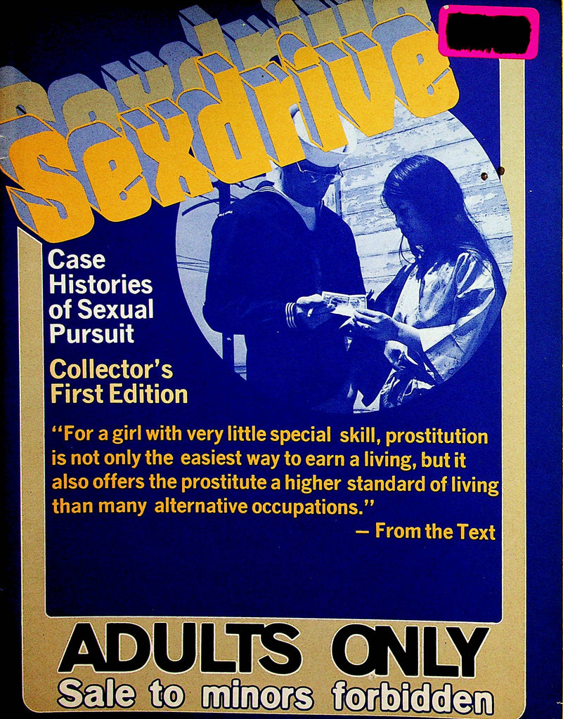 Sexdrive Magazine   Case Histories Of Sexual Pursuit  1972  Collector's 1st Edition  Centurion Press   102022lm-p2