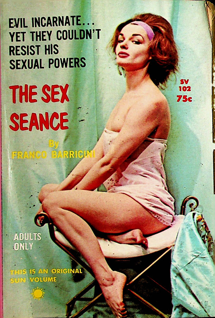 The Sex Seance by Franco Barricini  1964 by Sun Volume      110521lm-dm2