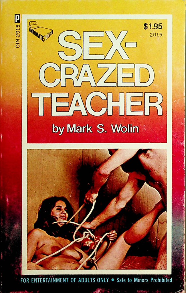 Sex-Crazed Teacher Novel by Mark S. Wolin  1970    092321lm-dm