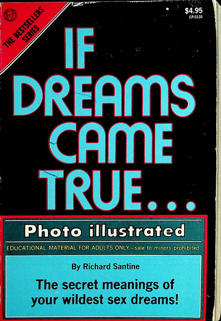 If Dreams Came True... Secret Meanings Of Your Sex Dreams by Richard Santine 1973   112021lm-dm