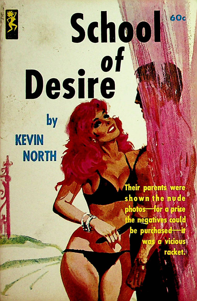 School Of Desire Novel  by Kevin North  1963 First Printing   080322lm-p2