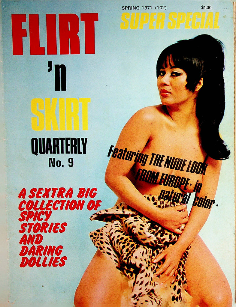 Flirt'n Skirt Quarterly Magazine  The Nude Look From Europe  Spring 1971  Super Special   071622lm-p