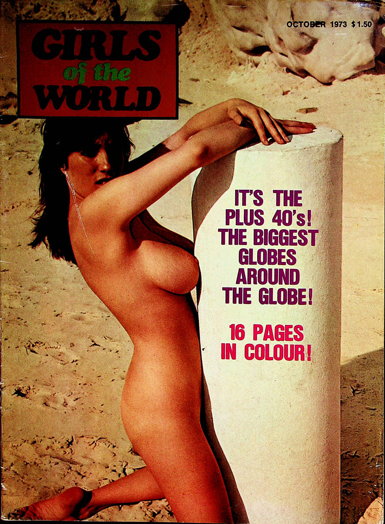 Girls Of The World Magazine  Plus 40's! Biggest Globes Around The Globe!  October 1973     091722lm-p