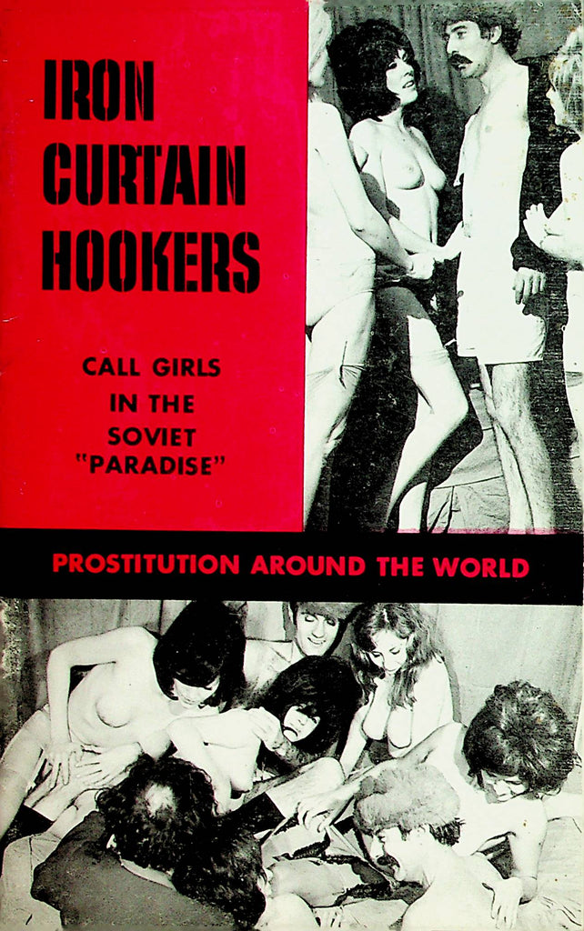 Iron Curtain Hookers Digest Magazine  Call Girls In The Soviet "Paradise"  1960's     110121lm-dm
