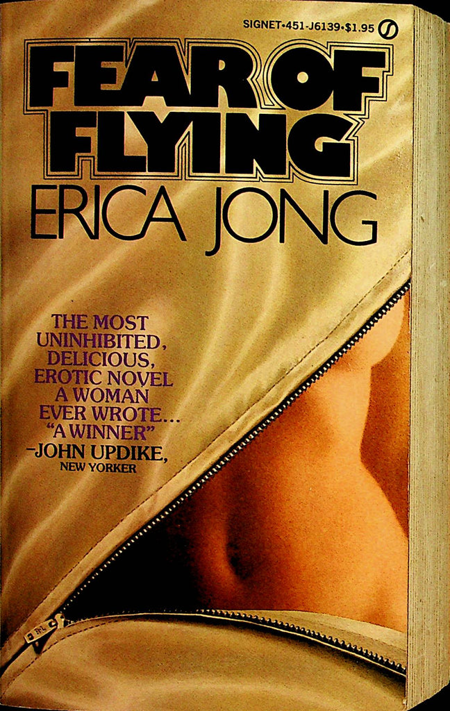 Fear Of Flying Novel   by Erica Jong  1973 Signet Book   092221lm-dmB