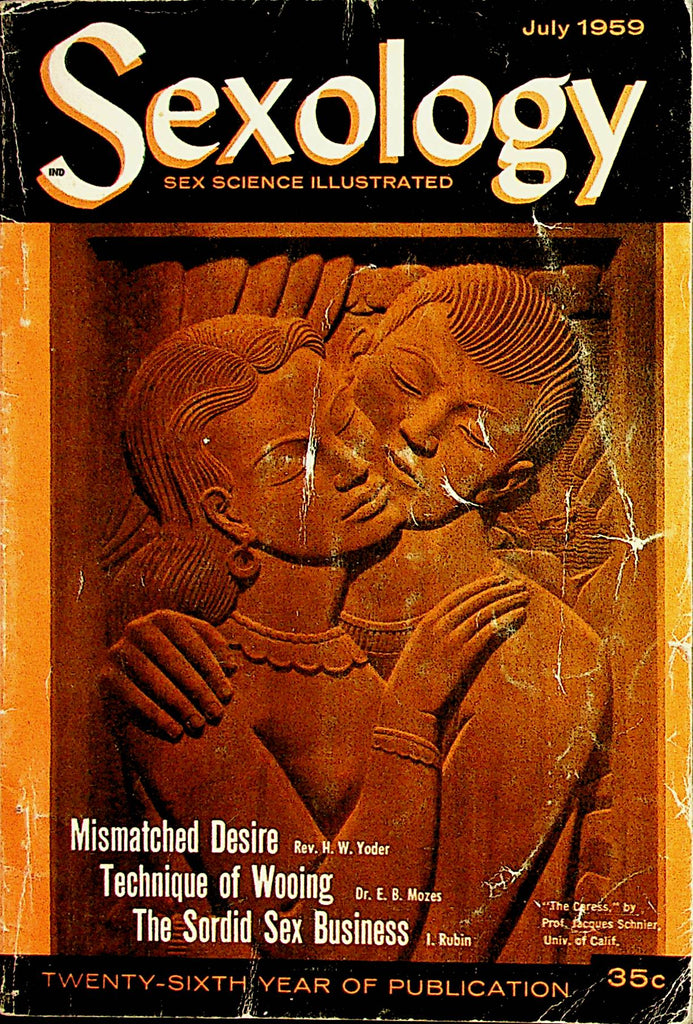 Sexology Magazine  Technique Of Wooing / The Sordid Sex Business July 1959      082022lm-p