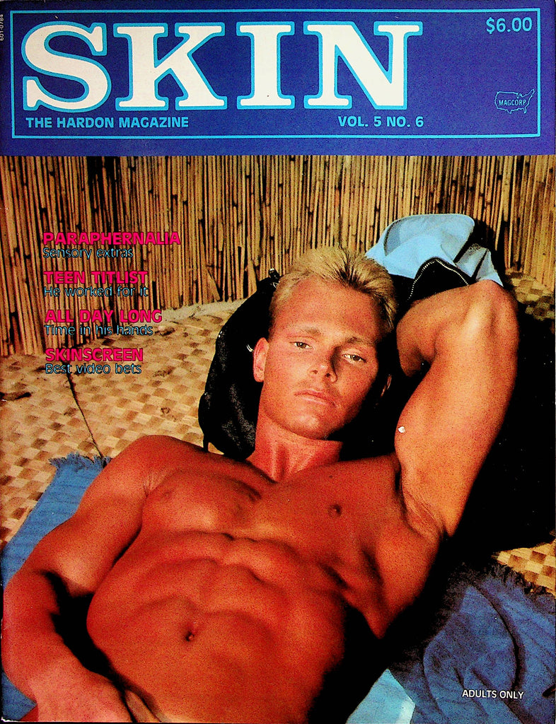 Skin Gay Magazine  All Day Long Time In His Hands vol.5 #6  1984    Magcorp     081322lm-p