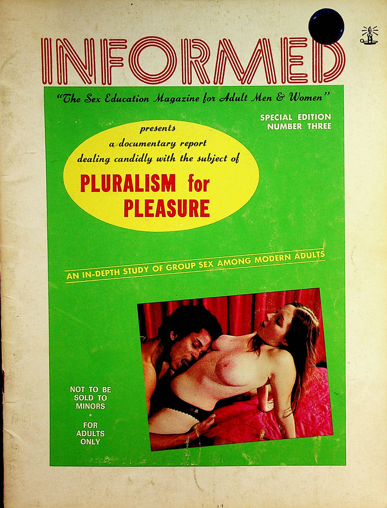 Informed Magazine Pluralism For Pleasure -Group Sex Among Modern Adults #3 1960's  122222lm-p2