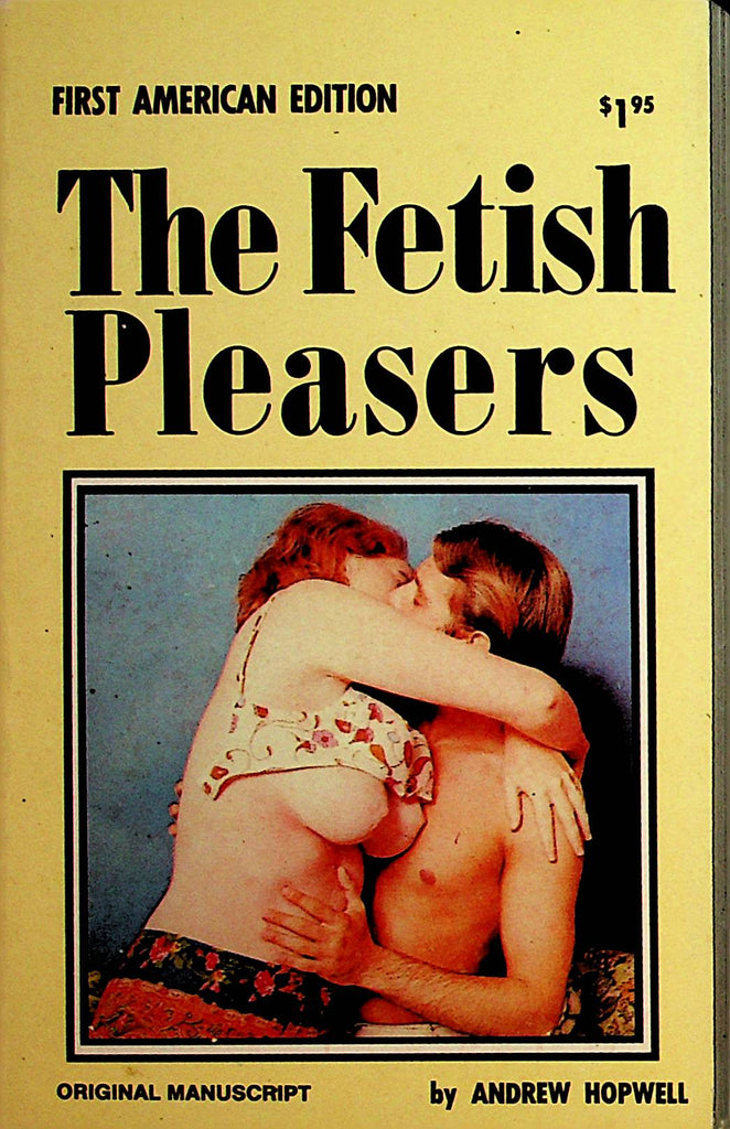 The Fetish Pleasers Novel by Andrew Hopwell  1969 1st American Edition     092221lm-dm