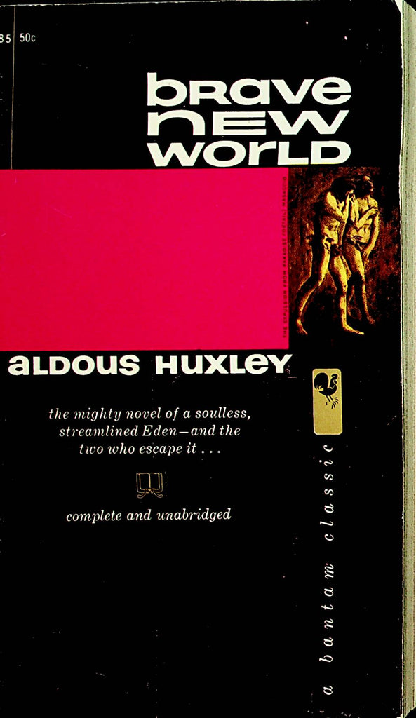 Brave New World Novel  by Aldous Huxley  1958  Bantam Classic    110521lm-dm