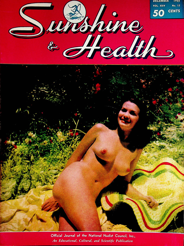 Sunshine & Health Nudist Vintage Magazine  Official Journal Of The National Nudist Council  December 1955      012023lm-p2