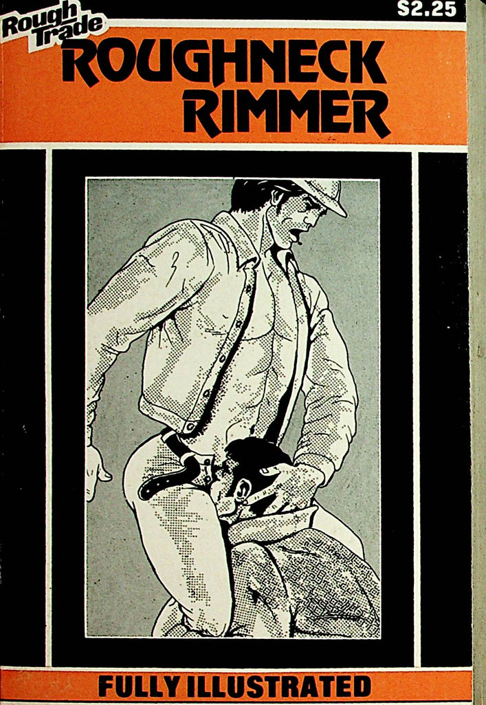 Roughneck Rimmer Gay Illustrated  Novel by Chuck Brett - Rough Trade    062821lm-dm