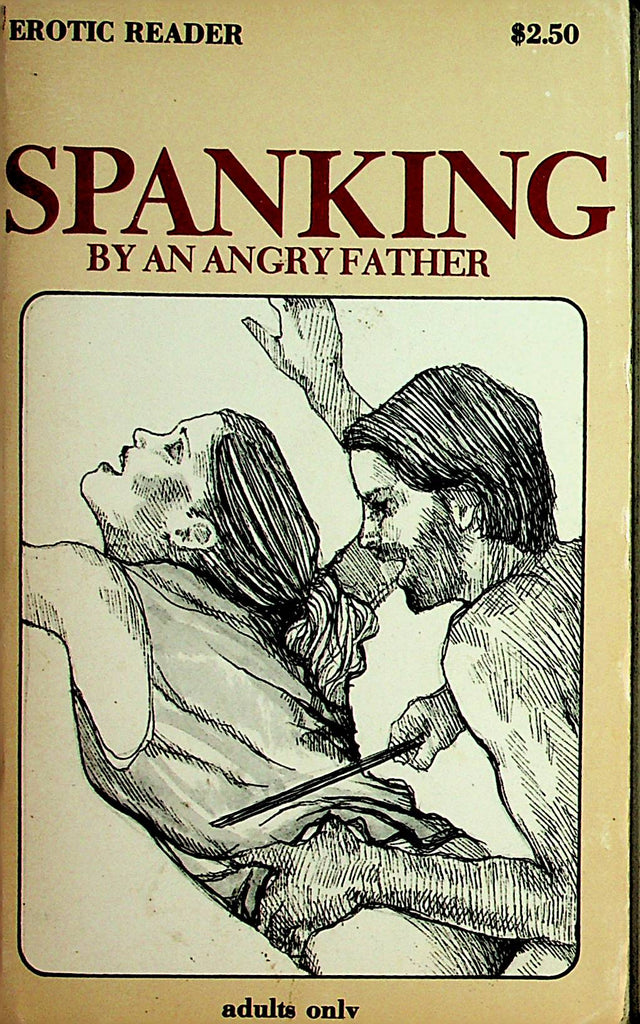 Spanking By An Angry Father Novel 1980 Erotic Reader -Star Distributors    110821lm-dm