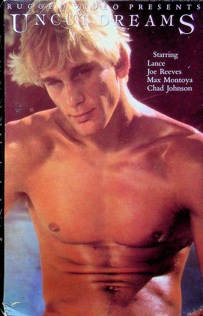 Gay Adult VHS Movie Rugged Video Presents Uncut Dreams Ft. Lance & Joe Reeves Gay 032223RPVHS
