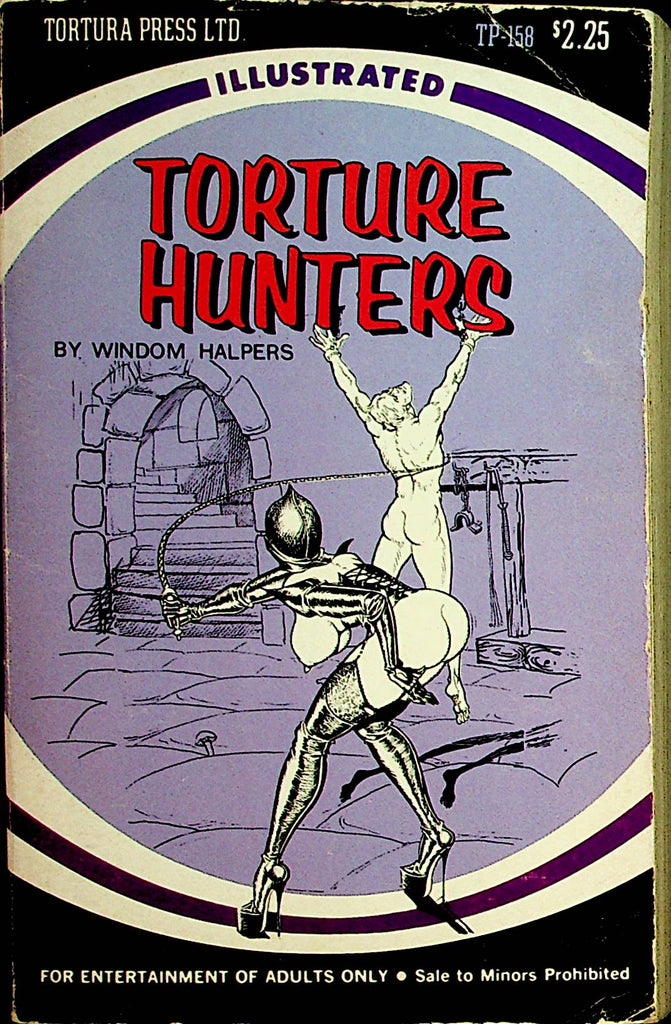 Torture Hunters Bondage Novel  1972  by Windom Halpers  Tortura Press   062621lm-DM2