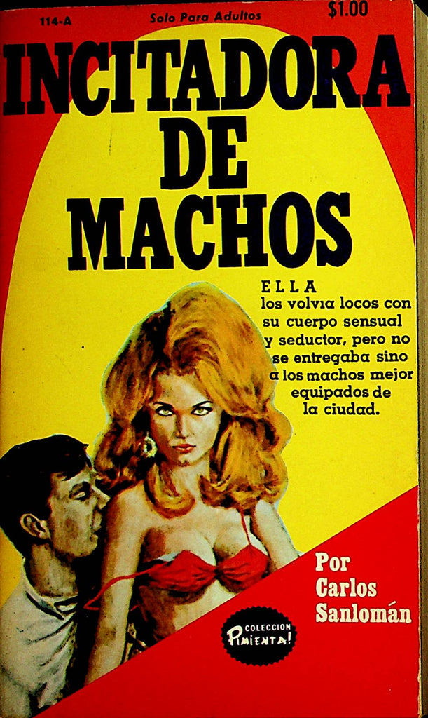 Incitadora De Machos Spanish Novel  by Carlos Sanloman  1970 Fiesta Publishing   110721lm-dm