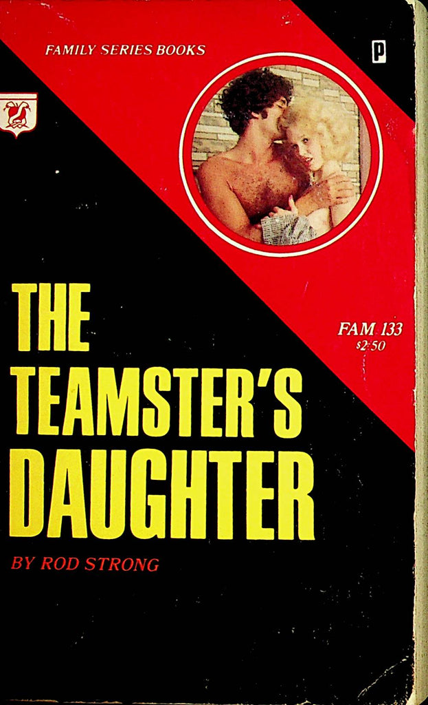The Teamster's Daughter Novel  by Rod Strong  1978     110821lm-dm