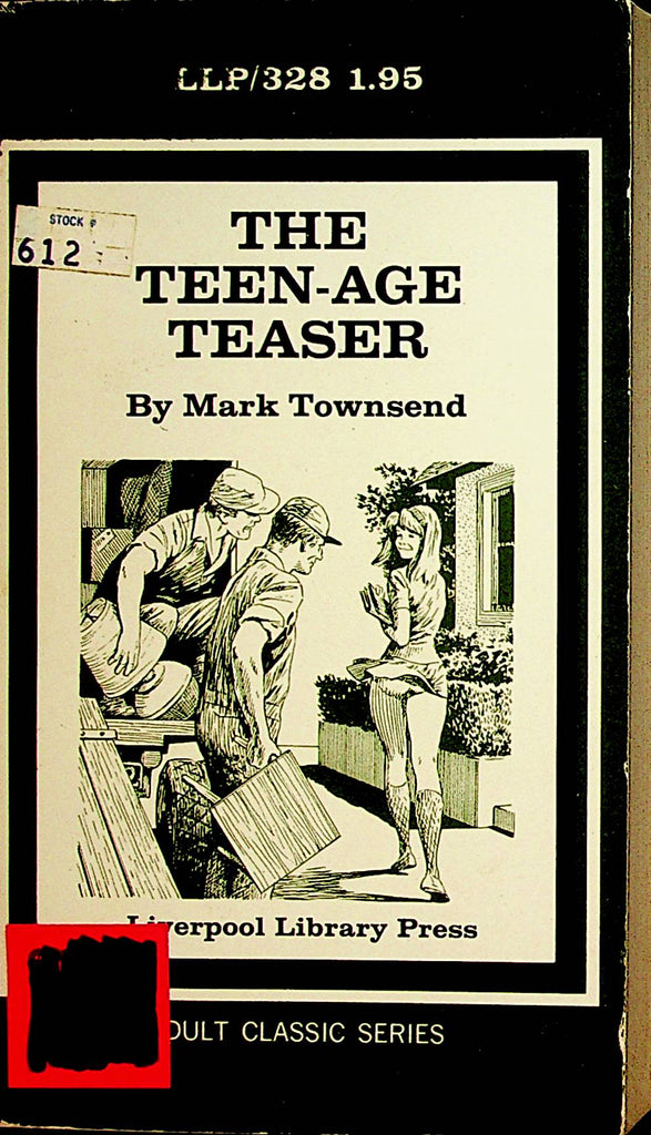 The Teen-Age Teaser Adult Novel by Mark Townsend 1973 Liverpool Library Press  031323lm-p