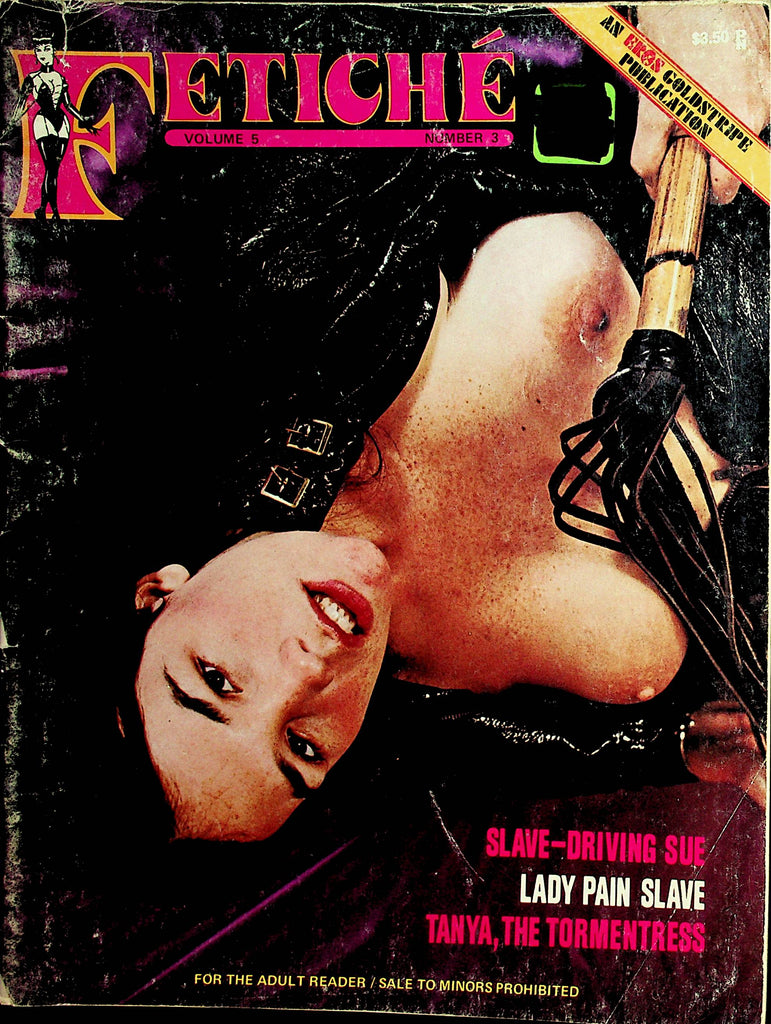 Fetiche Magazine  Tanya, The Tormentress  vol.5 #3 1974 Eros Publishing    021522lm-p