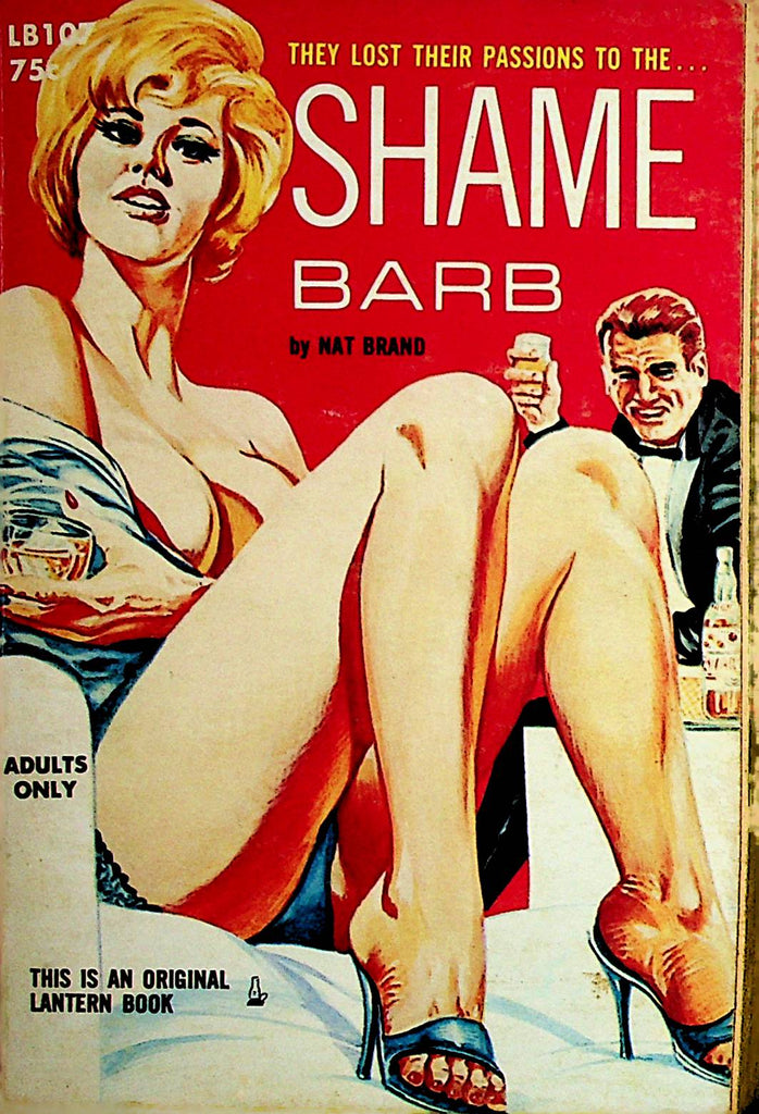 Shame Barb Adult Novel by Nat Brand  1964 Lantern Books    092221lm-dm
