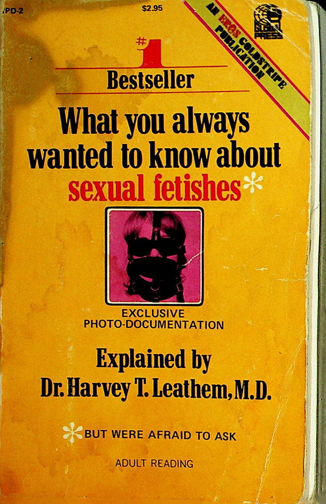 What You Always Wanted To Know About Sexual Fetishes by Dr. Harvey T. Leathem 1971   062621lm-DM2