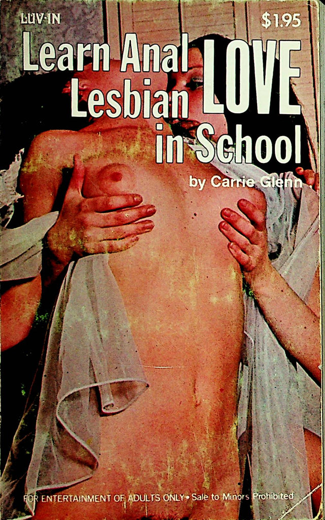 Learn Anal Love In School Novel by Carrie Glenn  1971 Star Distributors     110821lm-dm