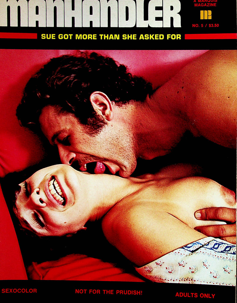 Manhandler Magazine   Sue Got More Than She Asked For   #5  1971 Marquis Publication 102122lm-p